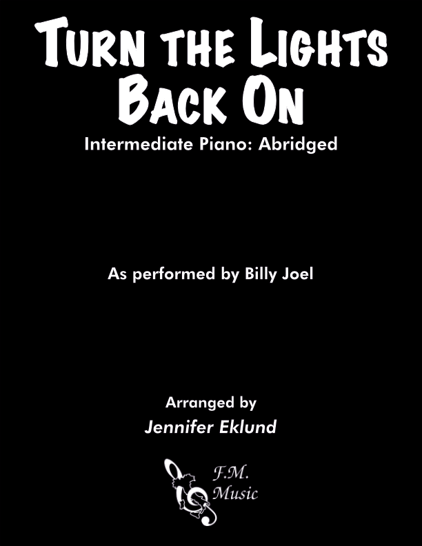 Turn the Lights Back On (Intermediate Piano: Abridged)
