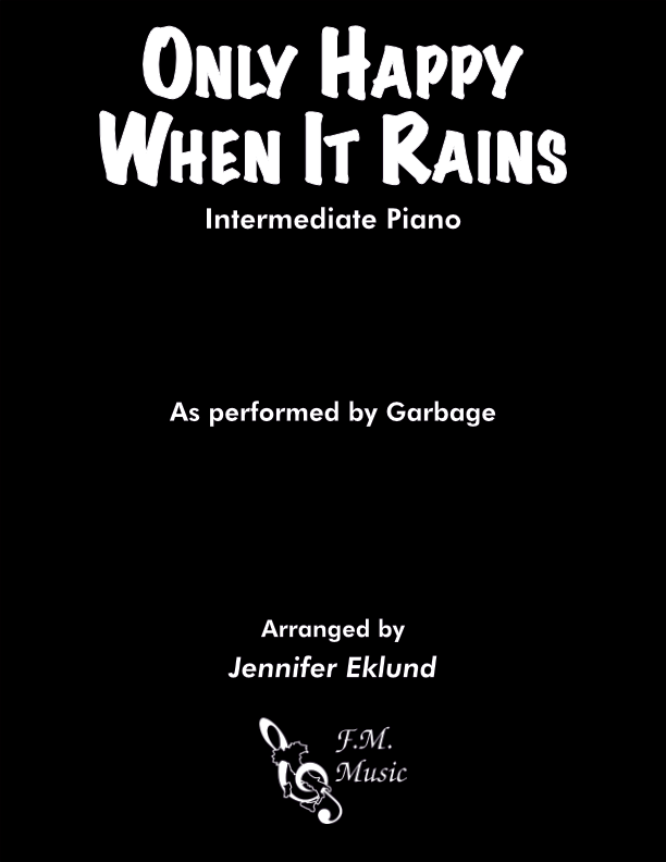Only Happy When It Rains (Intermediate Piano)