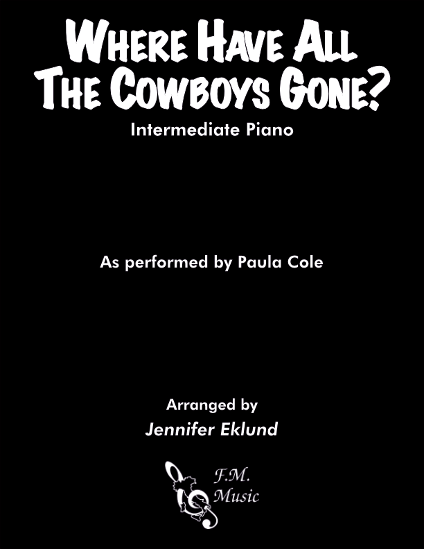 Where Have All the Cowboys Gone? (Intermediate Piano)