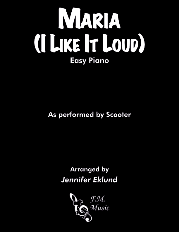 Maria (I Like It Loud) (Easy Piano)