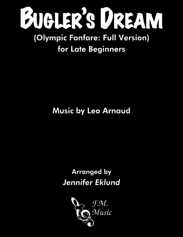 Bugler's Dream (Olympic Fanfare) (Late Beginner: Full Version)