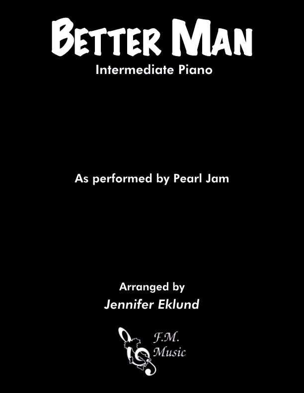 Better Man (Intermediate Piano)