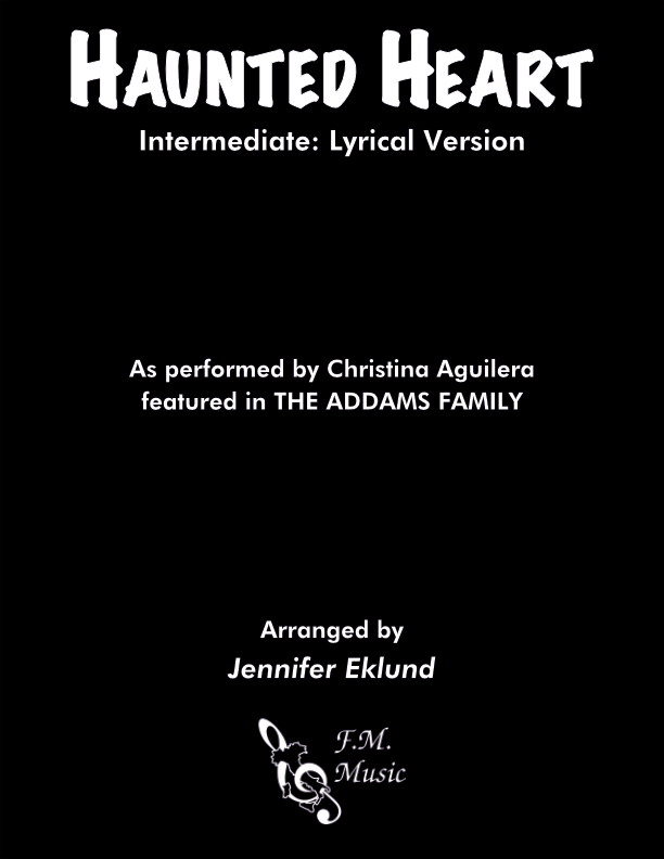 Haunted Heart (from The Addams Family) (Intermediate: Lyrical Version)