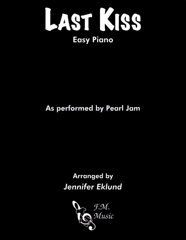 Last Kiss (Easy Piano) By Pearl Jam - F.M. Sheet Music - Pop ...