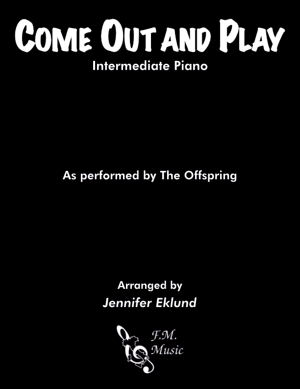 Come Out and Play (Intermediate Piano)