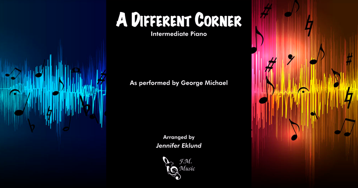 A Different Corner (Intermediate Piano) By George Michael - F.M. Sheet ...