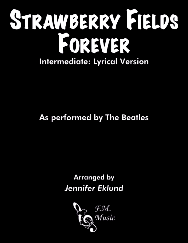 Strawberry Fields Forever (Intermediate: Lyrical Version)