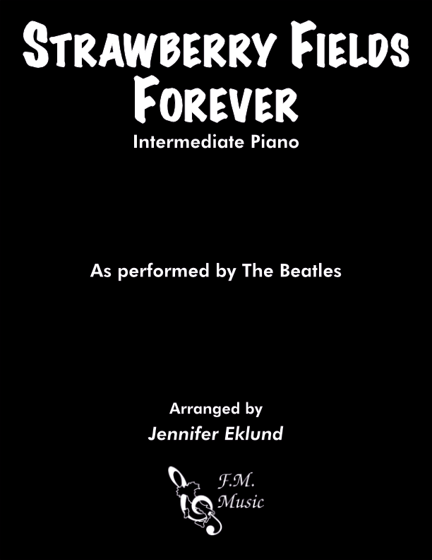 Strawberry Fields Forever (Intermediate Piano)