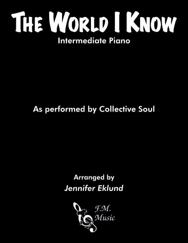 The World I Know (Intermediate Piano)