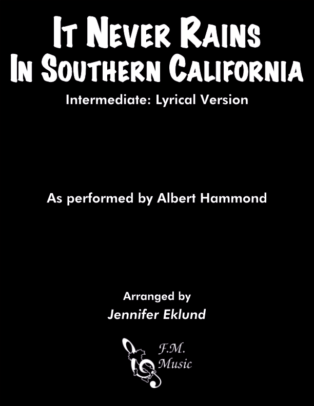 It Never Rains in Southern California (Intermediate: Lyrical Version)