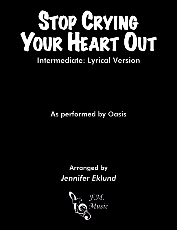 Stop Crying Your Heart Out (Intermediate: Lyrical Version)