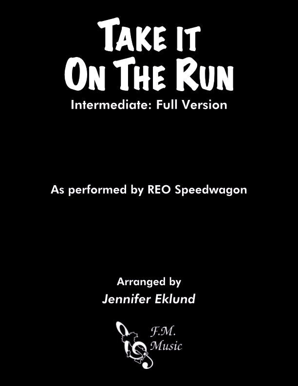 Take It on the Run (Intermediate: Full Version)