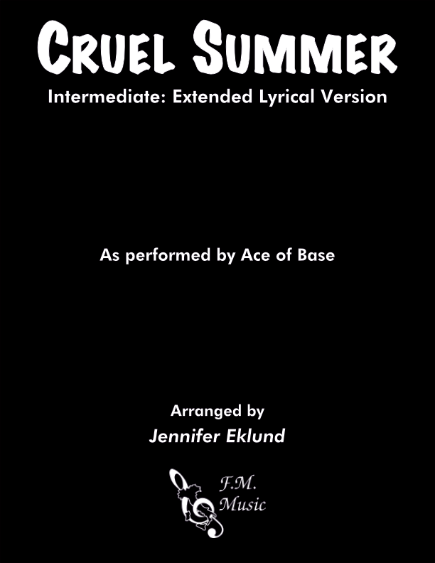 Cruel Summer (Intermediate: Extended Lyrical Version)