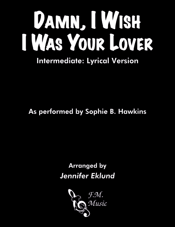 Damn, I Wish I Was Your Lover (Intermediate: Lyrical Version)