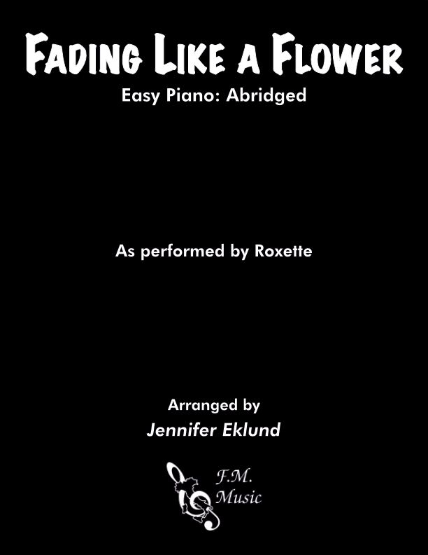Fading Like a Flower (Every Time You Leave) (Easy Piano)