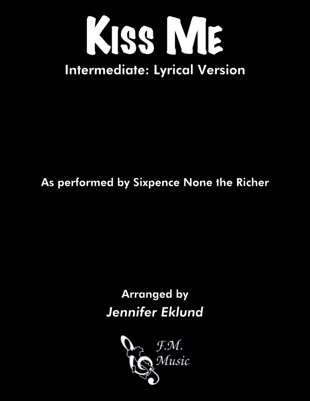 Kiss Me (Intermediate: Lyrical Version)