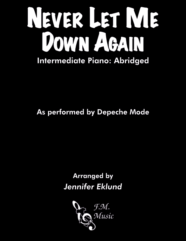 Never Let Me Down Again (Intermediate Piano: Abridged)