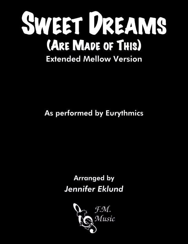 Sweet Dreams (Are Made of This) (Extended Mellow Version)