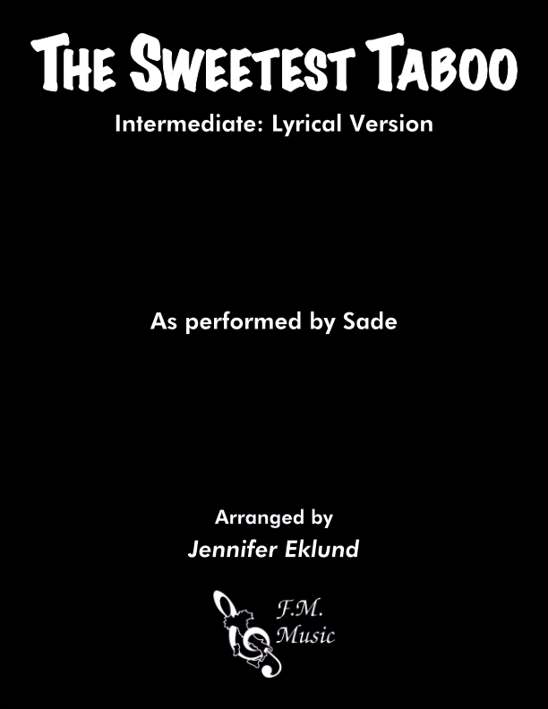 The Sweetest Taboo (Intermediate: Lyrical Version)