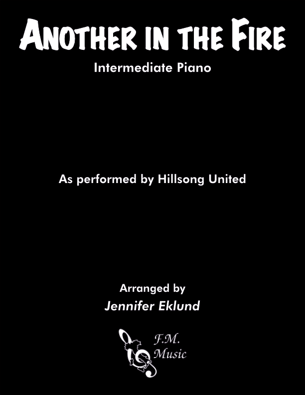 Another in the Fire (Intermediate Piano)