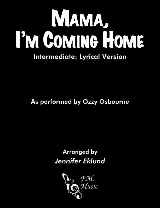 Mama, I'm Coming Home (Intermediate: Lyrical Version)