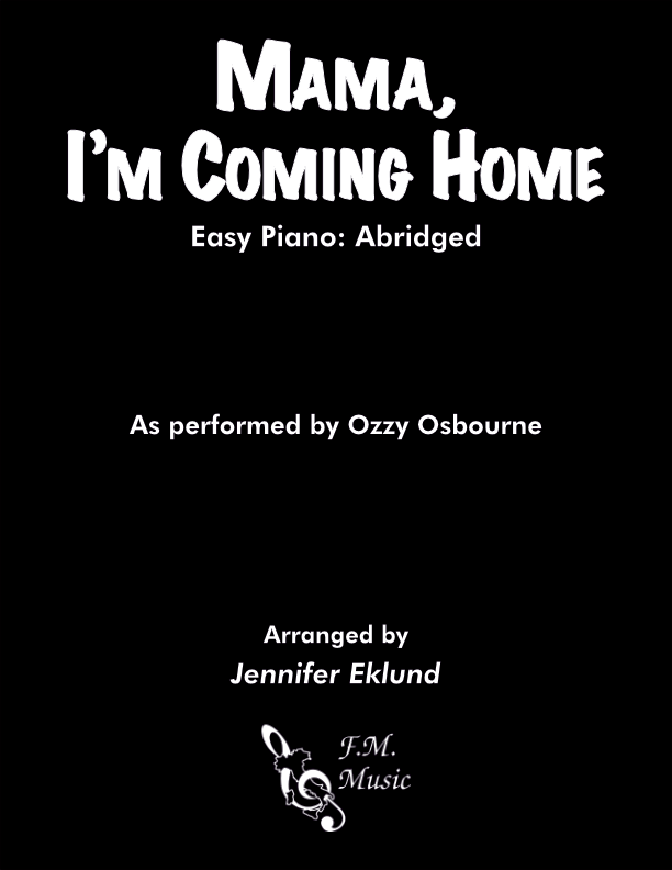 Mama, I'm Coming Home (Easy Piano)