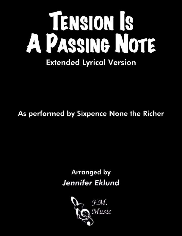 Tension Is a Passing Note (Extended Lyrical Version)