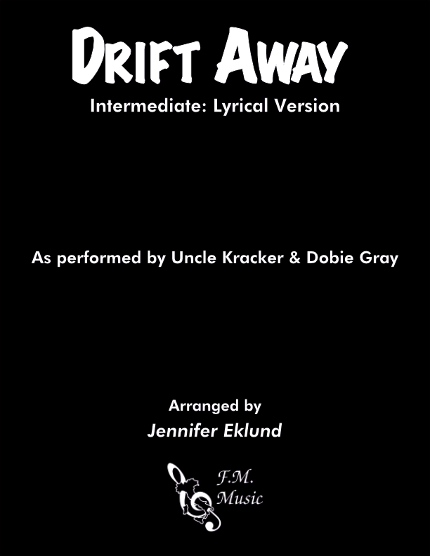 Drift Away (Uncle Kracker Version) (Intermediate: Lyrical Version)