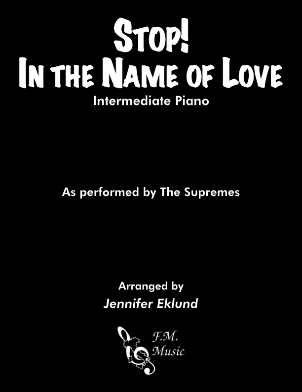 Stop! In the Name of Love (Intermediate Piano)