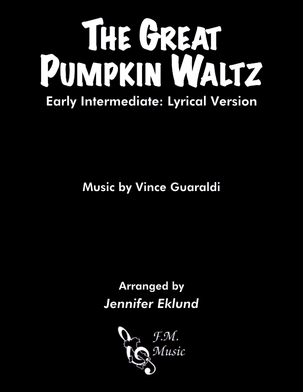 The Great Pumpkin Waltz (Early Intermediate: Lyrical Version)