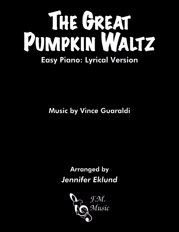 The Great Pumpkin Waltz (Easy Piano: Lyrical Version)