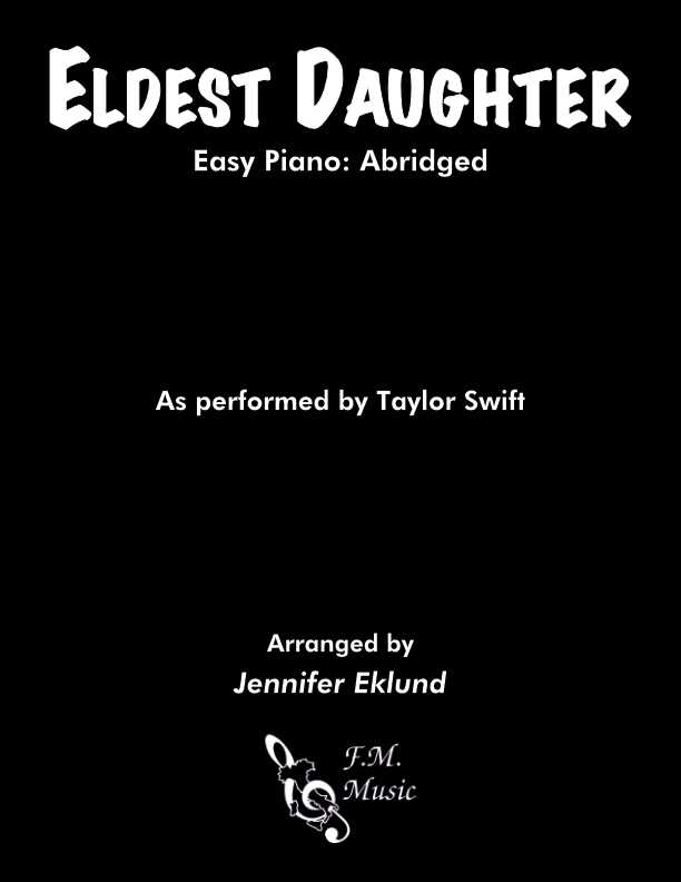 Eldest Daughter (Easy Piano: Abridged)