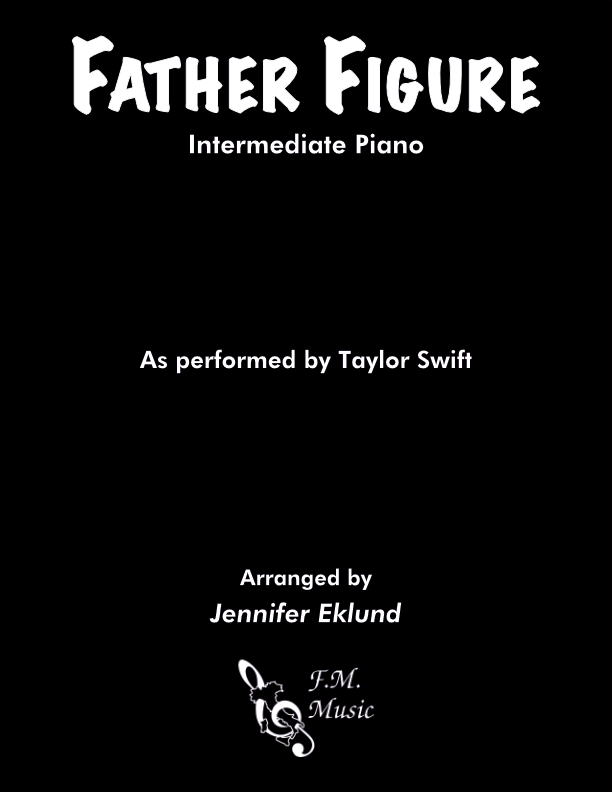 Father Figure (Intermediate Piano)