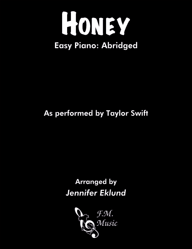 Honey (Easy Piano: Abridged)
