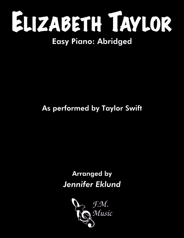 Elizabeth Taylor (Easy Piano: Abridged)