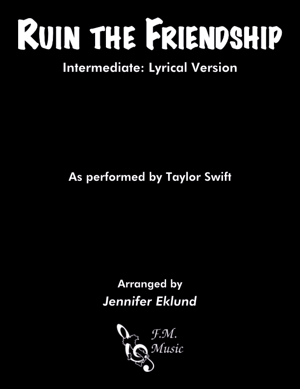 Ruin the Friendship (Intermediate: Lyrical Version) By Taylor Swift - F ...