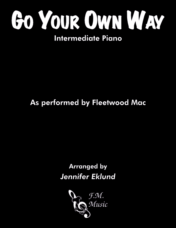 Go Your Own Way (Intermediate Piano)