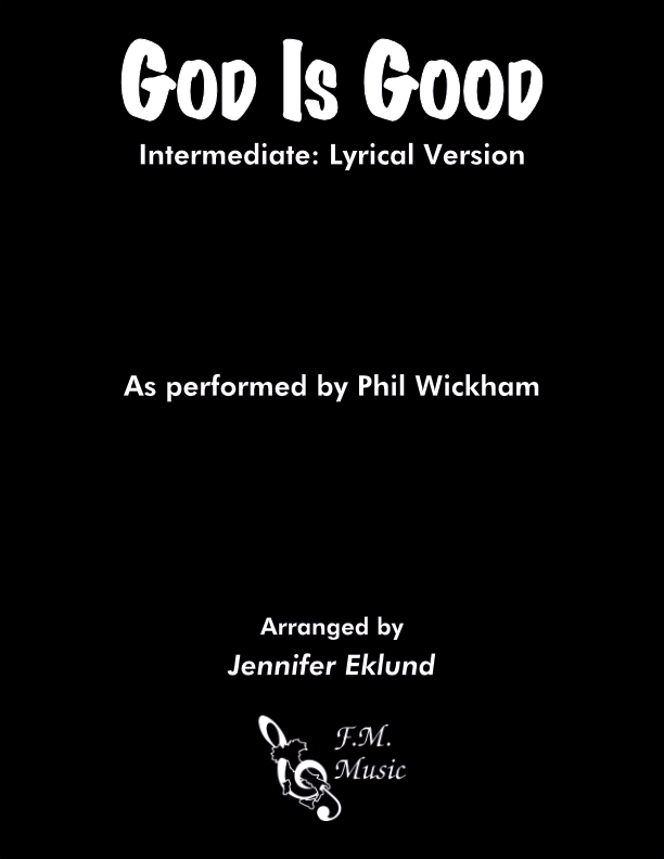 God Is Good (Intermediate: Lyrical Version)