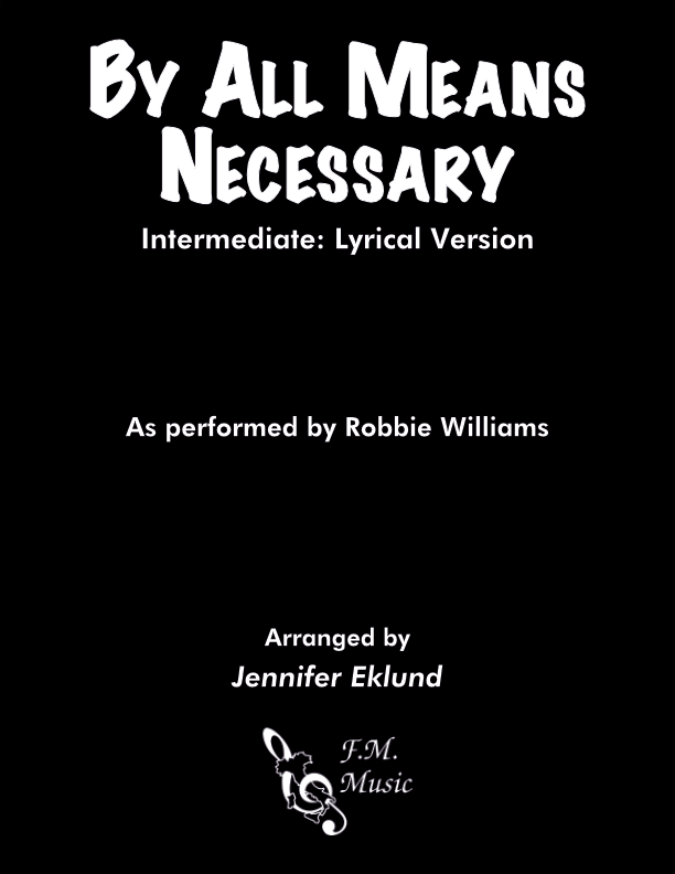 By All Means Necessary (Intermediate: Lyrical Version)