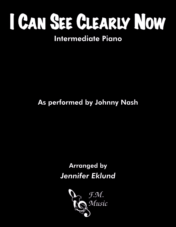 I Can See Clearly Now (Intermediate Piano)