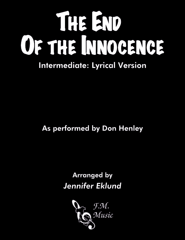 The End of the Innocence (Intermediate: Lyrical Version)