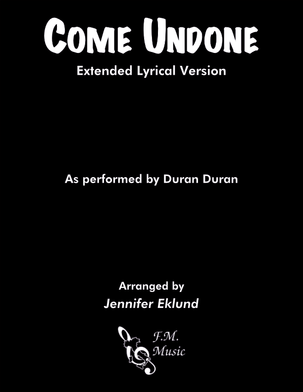 Come Undone (Extended Lyrical Version)