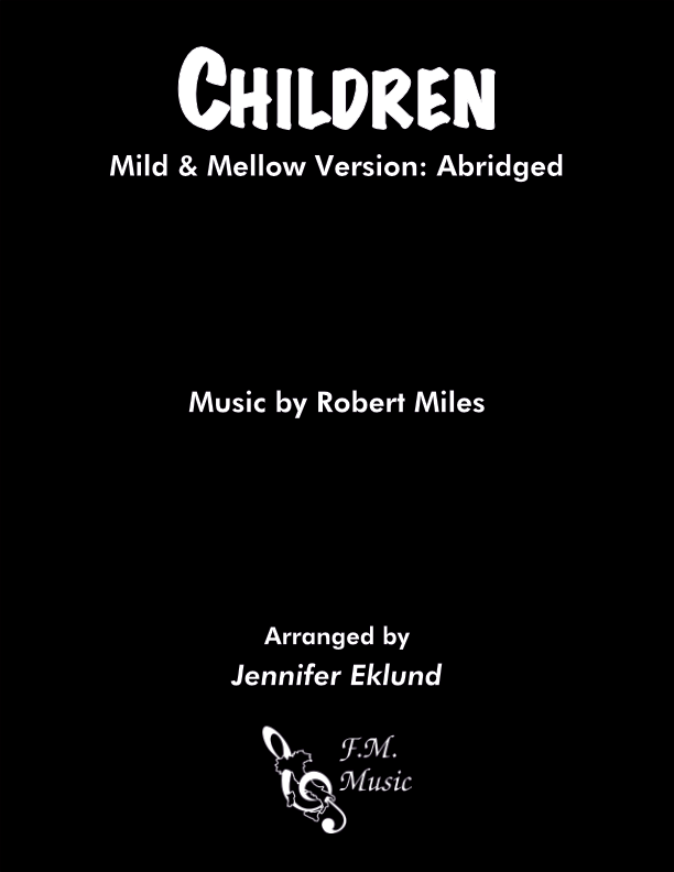 Children (Mild & Mellow Version: Abridged)
