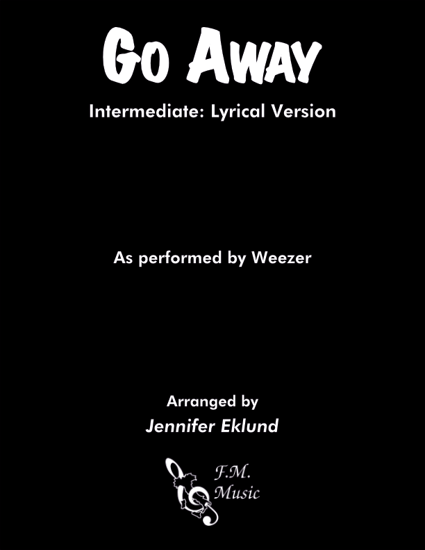 Go Away (Intermediate Piano: Lyrical Version)