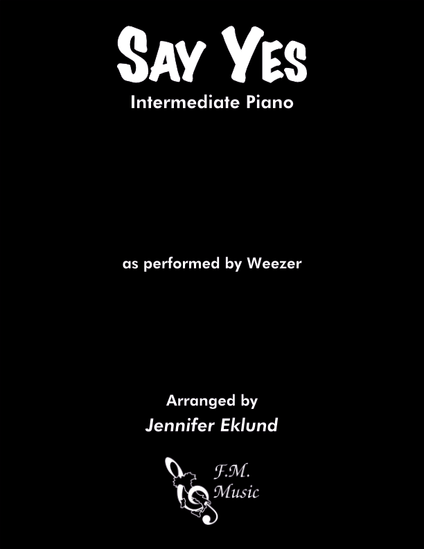 Say Yes (Intermediate Piano)