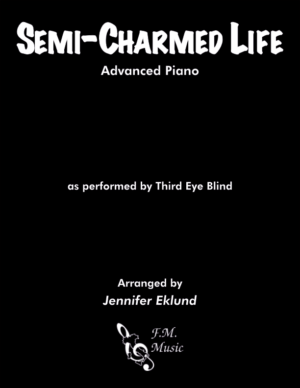 Semi-Charmed Life (Advanced Piano)