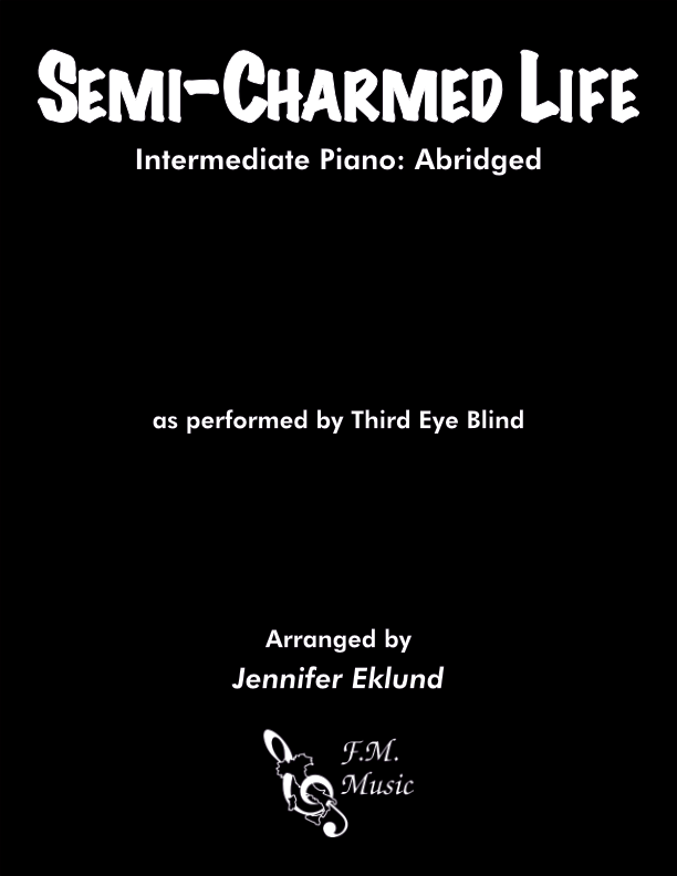 Semi-Charmed Life (Intermediate Piano: Abridged)
