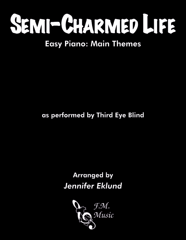Semi-Charmed Life (Easy Piano: Main Themes)