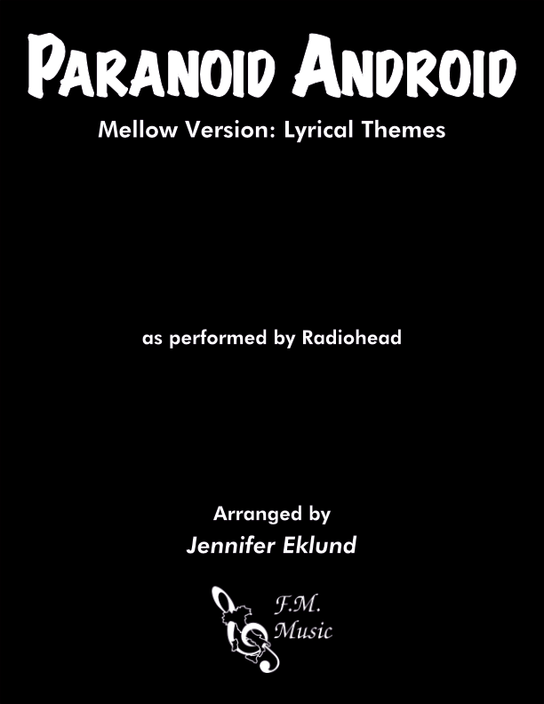 Paranoid Android (Mellow Version: Lyrical Themes)