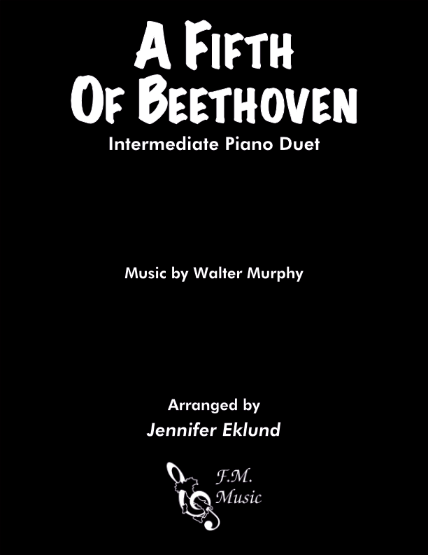 A Fifth of Beethoven (Intermediate Piano Duet)
